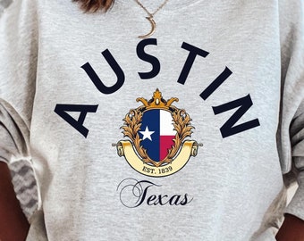 Austin Sweatshirt, Austin Texas Shirt, Austin Geschenk, Austin T-Shirt, Austin Haus, Austin Urlaub, USA Staaten Shirt