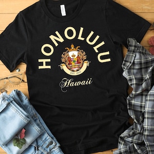 Honolulu shirt, Honolulu Hawaii Shirt, Honolulu gift, Honolulu tshirt, Honolulu home, Honolulu vacation, Honolulu Hawaii