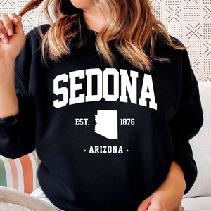Sedona Sweatshirt,Arizona Shirt, Arizona State Outline Shirt, Arizona city, Arizona gifts, Arizona tshirt, Mothers Day Birthday Graduation