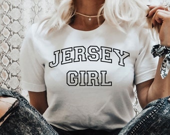 Jersey Girl T-Shirt, Jersey Mädchen, Jersey Mädchen T-Shirt, New Jersey, Heimatstaat, New Jersey Heimatstaat, NJ State Shirt, New Jersey Zuhause, Jersey