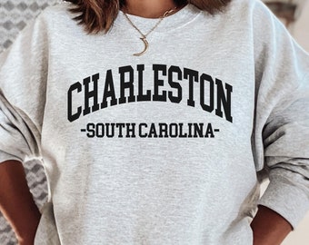 Charleston Sweatshirt,Charleston Shirt, South Carolina Gifts, Bachelorette Trip Shirts, Charleston Souvenir, SC