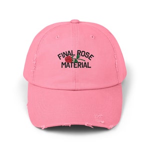 Final Rose Material Distressed Cap,Bachelorette Watch Party Shirts, Final Rose Material, Show, Will You Accept this Rose, Here for the Right