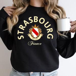 Sudadera de Estrasburgo, camiseta de Estrasburgo, Francia, souvenir de Francia, regalo de Estrasburgo, aficionado de Estrasburgo, camisetas para viajar a Francia