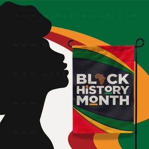 Celebrate Black History Month Garden Flag, Black History Month Outdoor Decor, Outdoor Garden and Decor