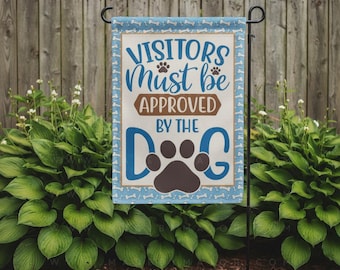 Les visiteurs doivent être approuvés par le chien Drapeau du jardin, Décoration de jardin extérieure pour animaux de compagnie rigolos, Drapeau pour les amoureux des chiens