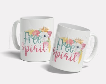 Free Spirit Mug, Boho Mug, Statement Mug, Gift for Her