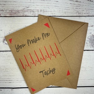 You Make Me Tachy SVT Card | ECG | EKG | Birthday | Valentine | Doctor | Nurse | Paramedic | Cardiology