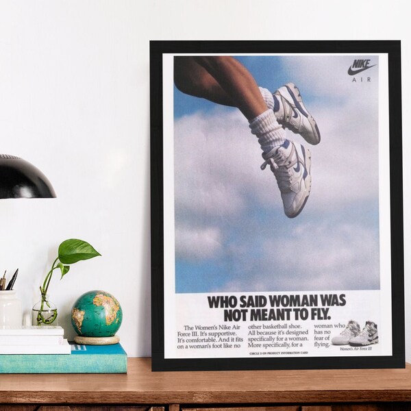 Nike Air Force 'Who Said Women Are Not Meant to Fly' Vintage 80s 90s Feminist Sneaker Advert Poster Wall Art, 5 sizes available!