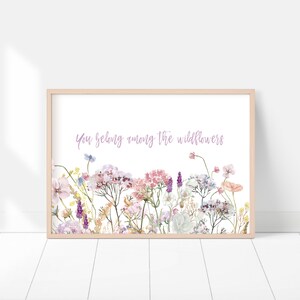 you belong among the wildflowers, purple nursery prints, floral nursery print, wildflower prints, girls room prints, printable wall art, art