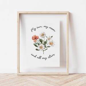 My Sun, My Moon & All My Stars - Floral Printable Wall Art, Nursery Print, Nursery Decor, Newborn Gift, Baby Shower Gift, Digital Download