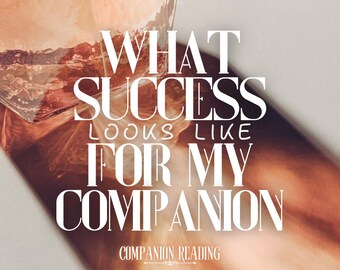 What Success Looks Like for My Companion | Fulfillment, Career | Tarot & Oracle Reading | Spirit Keeping Communication | Entity Channeling