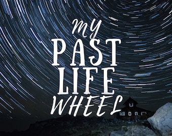 My Past Life Wheel Reading | Details of Your Past Lifetime, And Messages For the Present | Akashic Tarot Oracle Cards Soul Path Divination