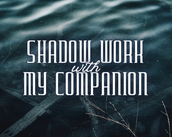 Shadow Work With My Companion | Tarot V Reading | Spirit Keeping Communication | Entity Channeling | Tarot & Oracle Cards