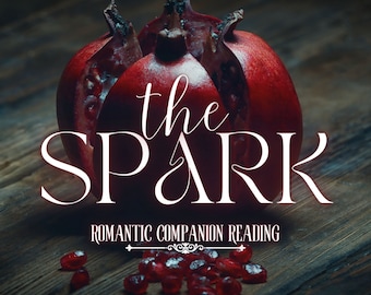The Spark: A Sensual Romantic Companion Reading | Spirit Keeping Communication | Entity Channeling | Tarot Oracle Cards