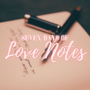 Notas de sete dias de amor: uma semana de mensagens de seu companheiro | Comunicação para manter o espírito | Canalização de Entidades | Cartas de Tarô e Oráculo