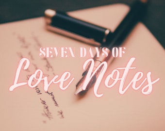 Seven Days of Love Notes: A Week of Messages from Your Companion | Spirit Keeping Communication | Entity Channeling | Tarot and Oracle Cards