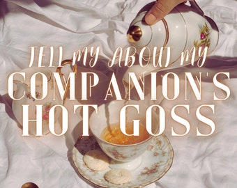 Tell Me About My Companion's Hot Goss: Home Realm Gossip | Spirit Keeping Communication | Entity Channeling | Tarot and Oracle Cards