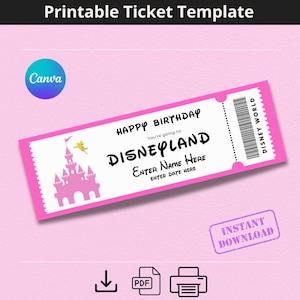 Puede incluir: Una plantilla de boleto de Disneylandia rosa y blanco con el texto "HAPPY BIRTHDAY" y "DISNEYLAND". El boleto incluye un gráfico de castillo rosa, un código de barras y las palabras "ENTER NAME HERE" y "ENTER DATE HERE". Las palabras "INSTANT DOWNLOAD" también son visibles.