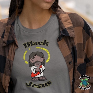 Black Jesus Spiritual tee, Religious faith apparel tee, Jesus worship tee, Christianity faith tee, Holy Bible faith tee, black Jesus Christ