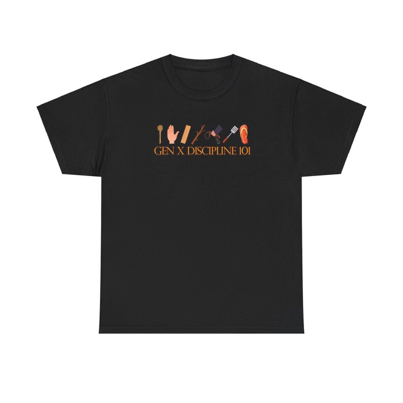 May include: Black t-shirt with a graphic of various tools and the text "GEN X DISCIPLINE 101" in orange.