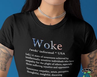 Woke Definition T-Shirt: Social Justice Activist Tee