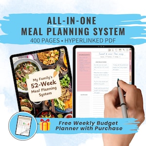 May include: A digital meal planning system displayed on two tablets. The text reads "ALL-IN-ONE MEAL PLANNING SYSTEM" and "My Family's 52-Week Meal Planning System." Includes a free weekly budget planner. 400 pages, hyperlinked PDF.