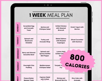 Diet Plan Weekly 800 Calorie Meal Plan with Recipes Low Calorie Deficit Meal Plan 7 Day Diet Plan for Weight Loss Printable Diet Program PDF