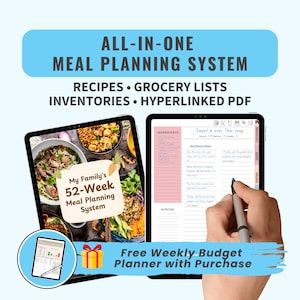 May include: Two tablets displaying a meal planning system with recipes, grocery lists, and inventories. One tablet shows a recipe for Sweet & Sour Thai Soup. The image also includes the text "My Family's 52-Week Meal Planning System".