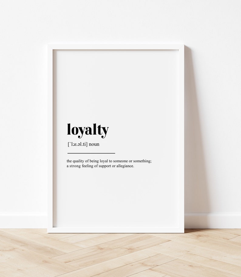 Loyalty Definition Print Printable Definition Poster Instant Etsy