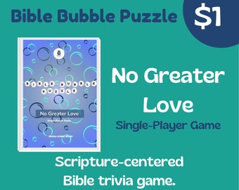 No Greater Love - Bible Bubble Puzzle (Single-Player Game)