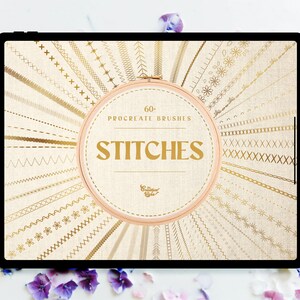 May include: A digital illustration of 60 Procreate brushes for creating stitch patterns. The image shows a variety of stitches in gold on a beige background. The text "60+ Procreate Brushes" and "Stitches" are displayed in a gold circle.