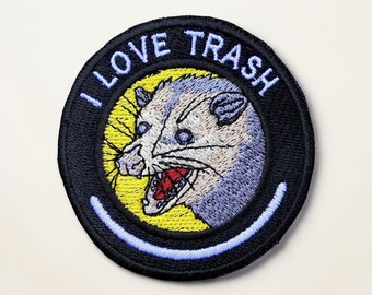 I Love Trash Opossum Embroidered Patch Funny