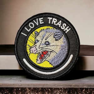 I love trash Opossum Patch - Funny Animal Patch - Opossum - Iron On/Sew On - Patches for Jackets, Patches for Bags, Hat Patches