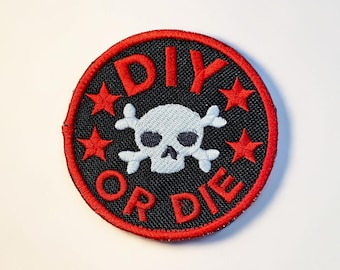 DIY OR DIE Embroidered Patch Craft Punk Merit Badge