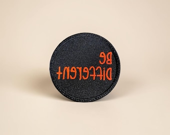 Be Different Embroidered Patch Funny Weird Rebellious