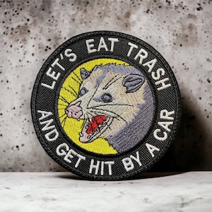 Possum Quote Embroidered Patch - Available in 3", 4", 5", 6", 7" - Iron-On/Sew-On - For Clothing & Accessories