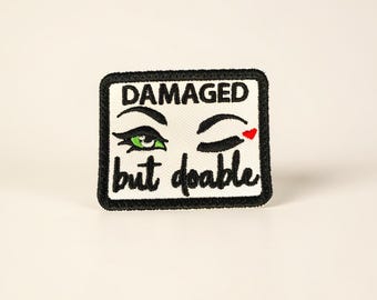 Damaged But Doable Embroidered Patch Funny Resilient