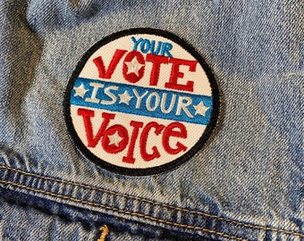 Écusson brodé Votre voix, c'est votre voix – Appliqué patriotique en fer