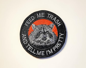 Funny Raccoon Embroidered Patch Feed Me Trash Meme