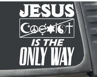 Jesus is The Only Way Mall of America Offensive Banned - 5.5" x 6" Sticker Decal for Car, Truck, Laptop, etc