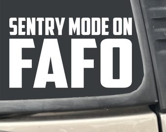 Sentry Mode On FAFO Fuck Around Find Out Tesla 7" x 4" White Vinyl Transfer Decal Sticker for Car, Truck, RV, Boat, Laptop etc…