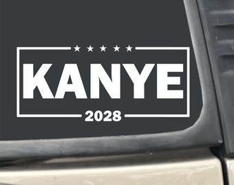 Kanye for President 2028 7" x 3.25" Sticker Vinyl Transfer Decal Sticker for Car, Truck, RV, Boat, Laptop etc