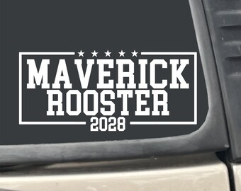Maverick Rooster 2028 Top Gun Parody Funny Campaign 7" x 3.25" White Vinyl Transfer Decal Sticker for Car, Truck, RV, Boat, Laptop etc…