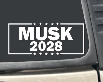 Elon Musk 2028 Campaign 7" x 3.75" White Vinyl Transfer Decal Sticker for Car, Truck, RV, Boat, Laptop etc…