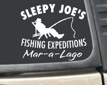Sleepy Joe's Fishing Expeditions Mar-a-Lago Florida Funny Parody FBI Raid  5" x 5.25"  Sticker White Vinyl Transfer Decal