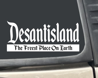 Desantisland Freest Place On Earth 7" x 3.5" Sticker Funny Parody White Vinyl Transfer Decal Sticker for Car, Truck, Laptop etc…