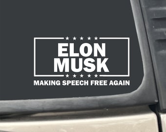 Elon Musk Making Speech Free Again 7" x 3.75" White Vinyl Transfer Decal Sticker for Car, Truck, RV, Boat, Laptop etc…