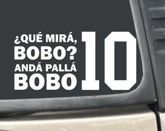 Qué Mira, Bobo? Messi #10 - 7" x 3.5" Sticker Decal for Car, Truck, Laptop, etc