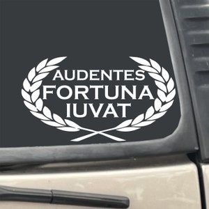 Audentes Fortuna Iuvat - Fortune Favors the Bold 7&quot; x 4&quot; Sticker Vinyl Transfer Decal for Car, Truck, Laptop, etc