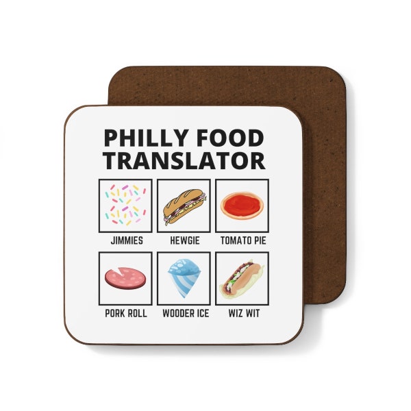 Philadelphia Gift | Philly Food Translator Hardboard Coaster | Funny Gift For Philly Native Or Someone Moving to Philly | Housewarming Gift